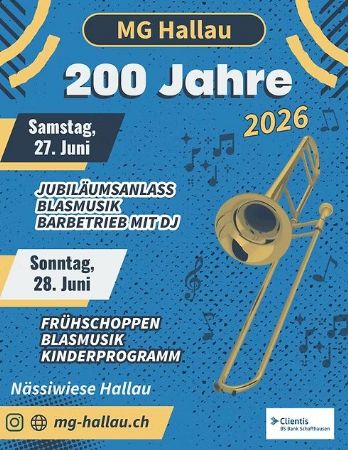 Jubiläumsfeier 200 Jahre Musikgesellschaft Hallau