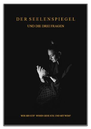 Der Seelenspiegel und die drei Fragen