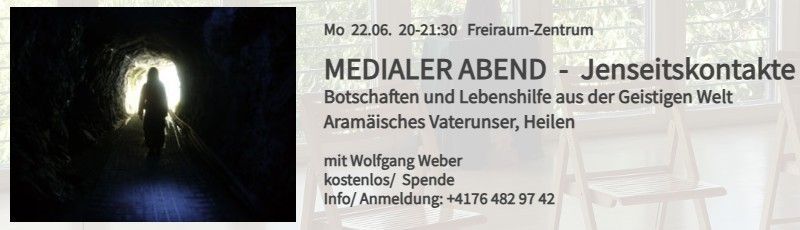Medialer Abend und das Aramaische Vaterunser