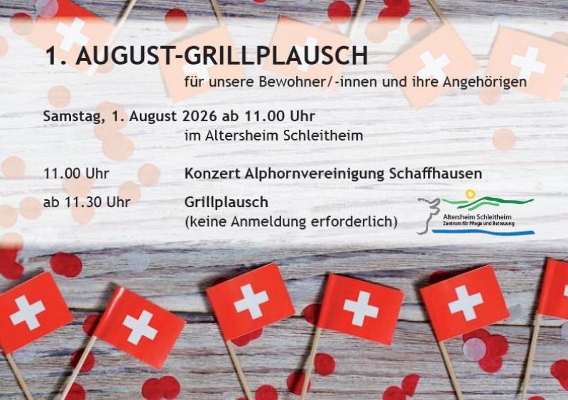1. August: Altersheim Schleitheim