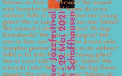 18. Schaffhauser Jazzgespräche