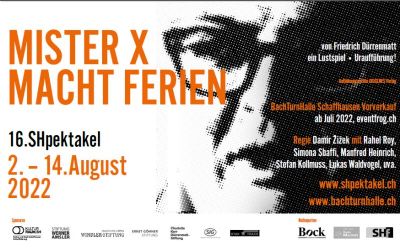 16. SHpektakel - «Mister X macht Ferien»