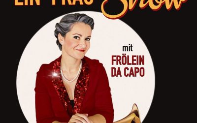 Fölein Da Capo - «Die Ein-Frau-Show»