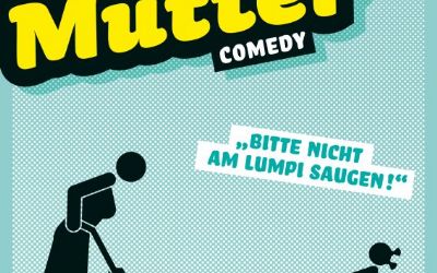 Eure Mütter - «Bitte nicht am Lumpi saugen!»