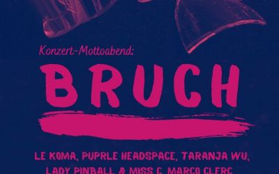 «Bruch» - Der Band-Union Mottoabend