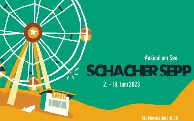 Bühne Mammern - Musical «Schacher Sepp»