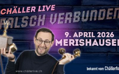 Chäller Live - «Falsch verbunden»